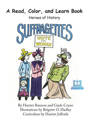 cover image of SUFFRAGETTES--A Read, Color, and Learn Book